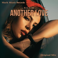 RILTIM - Another Love