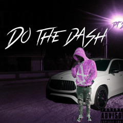 Do The Dash Pt.2
