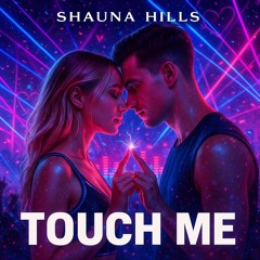 Touch Me
