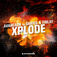 Avancada vs Darius & Finlay - Xplode (Darius & Finlay Hardstyle Mix)