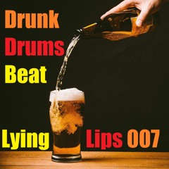 Drunk Drums Beat
