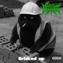 Bricked Up