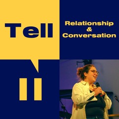 Tell 04 - Relationship & Conversation - Philippa Cook - St Paul's Shadwell