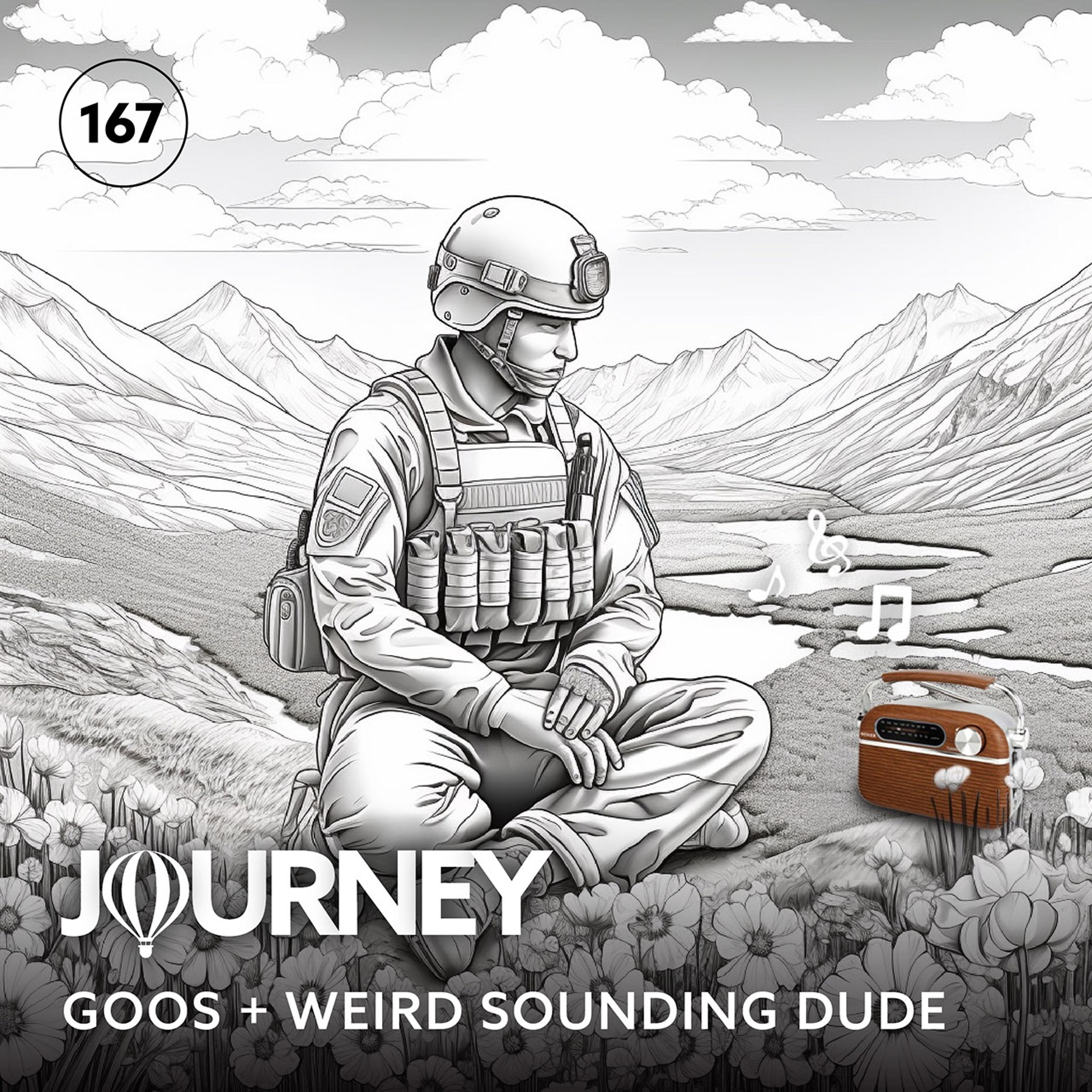 Journey - Episode 167 - Goos + Weird Sounding Dude thumbnail