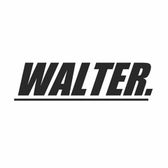 WALTER. - U