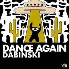 Dabinski - Dance Again (Radio Edit) [WERE HERE]