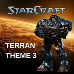 Starcraft - Terran Theme 3 COVER