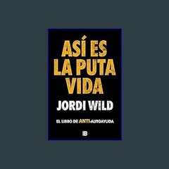 [PDF] ⚡ Así es la puta vida / That's F**** Life (Spanish Edition) get [PDF]