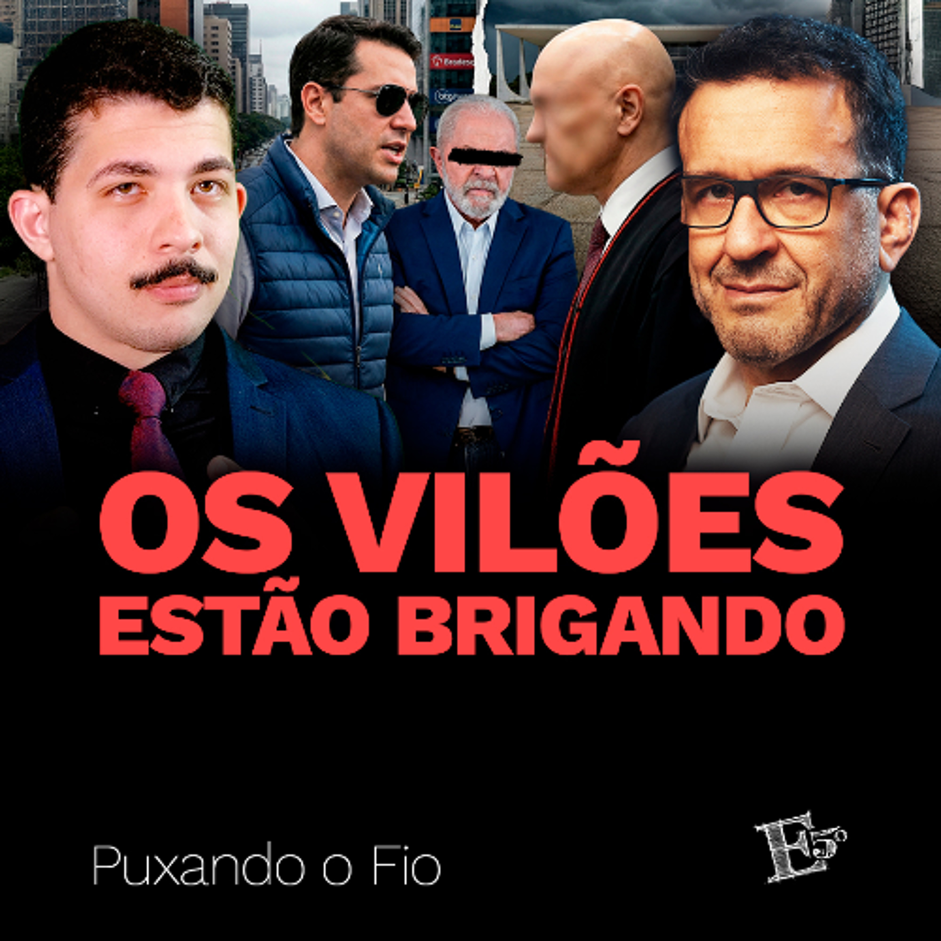 Os Vilões Estão BRIGANDO! | PUXANDO O FIO episode artwork