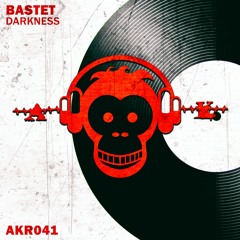 Bastet - Darkness (Original Mix)