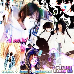 stay here - Yaon, fizz, chilloud (prod. chilloud)