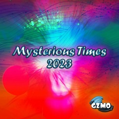 Mysterious Times Remix 2023