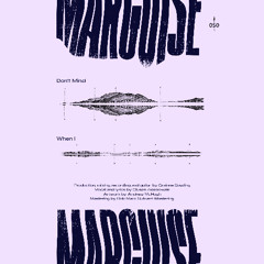 Marguise - Don't Mind (clip)
