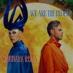 We Are the People - Empire of the Sun (Singhara Remix)