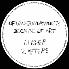 PREMIERE : Because Of Art - Higher