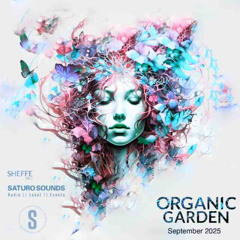 Organic Garden September ✦ Saturo Sounds Radio