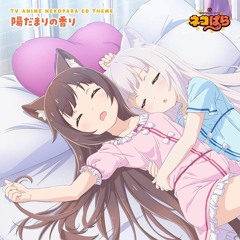NEKOPARA (TV) | ED ● Ending FULL | Hidamari no Kaori ✦ Chocola & Vanilla