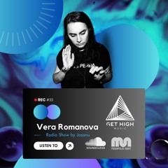 Get High Music By Josanu - Guest VERA ROMANOVA (MegapolisNight Radio) rec#33