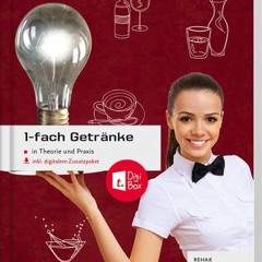 ebook 1-fach Getränke in Theorie und Praxis inkl. digitalem Zusatzpaket - Ausgabe Deutschland
