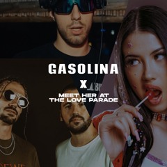 GASOLINA X MEET HER AT THE LOVE PARADE (JLBOSE REMIX)