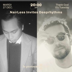 Thank God It's Tuesday • NairLess Invites Deeprhythms- 27.12.22