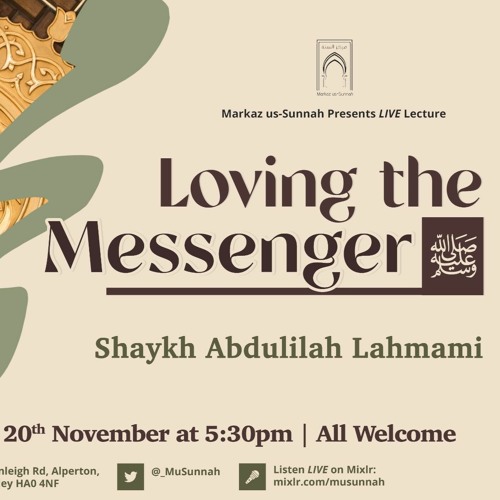 Loving the Messenger - Shaykh Abdulilah Lahmami