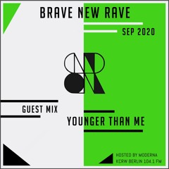 BNR Guest Mix: YOUNGER THAN ME