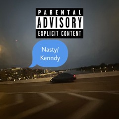 Nasty/Kenndy