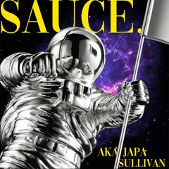 Sullivan MC, A.K.A. Japa - Sauce (Prod. Ogaia) - 2021