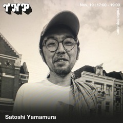 Satoshi Yamamura @ Radio TNP 19.11.2022