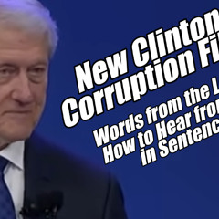 Clinton Corruption Files. Words from the Lord & Hearing from the Lord. B2T Show, Nov 11, 2025