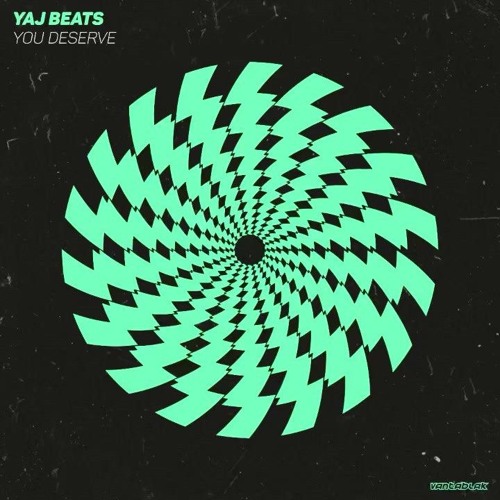 YAJ BEATS - Y O U D E S E R V E