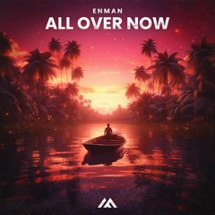 All Over Now (Instrumental) [DL Enabled]