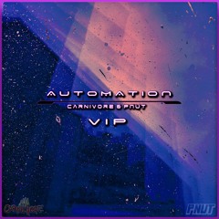 CARNIVORE & PNUT - AUTOMATION (VIP) [BLOKKERZ TAPES VOL. 1]