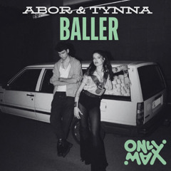 Abor & Tynna - Baller (OnlyMax Techno Remix) [FREEDOWNLOAD]