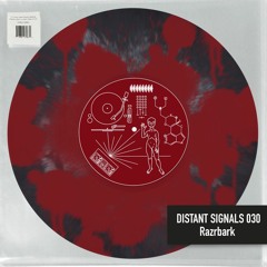 Distant Signals 030: Razrbark