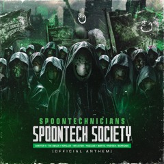 Spoontechnicians - Spoontech Society [Official Anthem]
