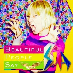 Sia ✨🌍Beautiful People Say💓  Dj Wickey Private Edit 2K16  #FreeDonwload