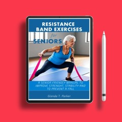 Resistance Band Training for Seniors: A Resistance Bands Book for Exercise and Strenght Trainin