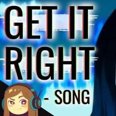 Get It Right (Azula Original Song)