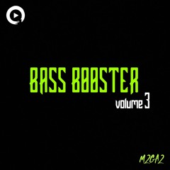 Bass Booster v3 (curated by M2GA2)