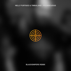 Nelly Furtado Ft Timbaland - Promiscuous (Blacksnipers Remix)