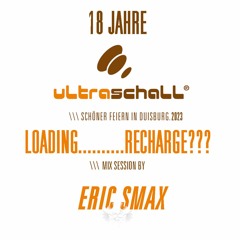 18 JAHRE ultraschall (Loading Recharge Mix Session)