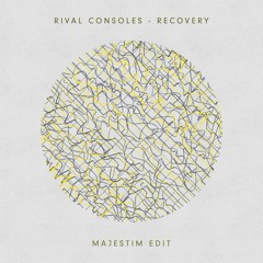 Rival Consoles - Recovery (Majestim Edit)