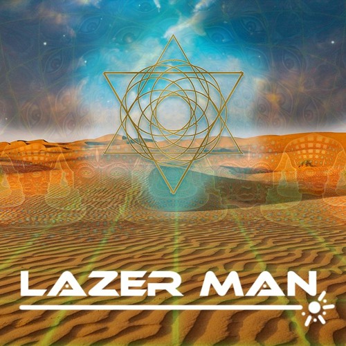 Lazer Beams #7- Live 10/21/2021: Desert Visions