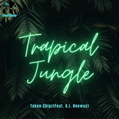 Trapical Jungle (feat. G.I.Oneway)