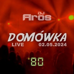 DOMÓWKA #80 | LIVE · 02.05.2024