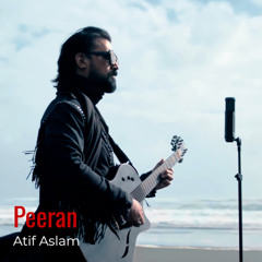 Peeran Atif Aslam New Song | Borderless World