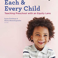 [View] EPUB 💓 Each and Every Child: Using an Equity Lens When Teaching in Preschool