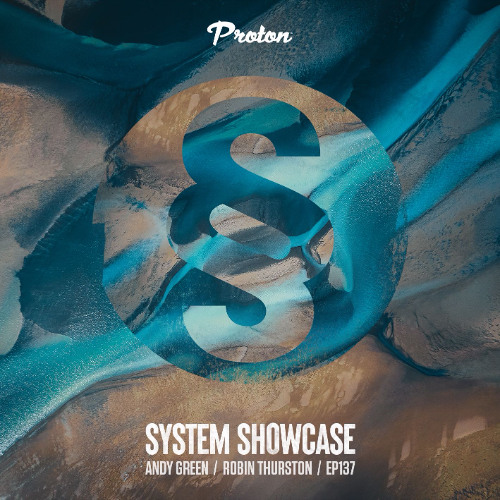 Andy Green & Robin Thurston - System Showcase 137 (September 2025)